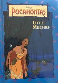 Pocahontas : Little Mischief