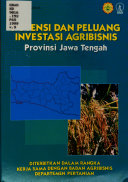 Potensi dan Peluang Investasi Agribisnis :  Propinsi Jawa Tengah
