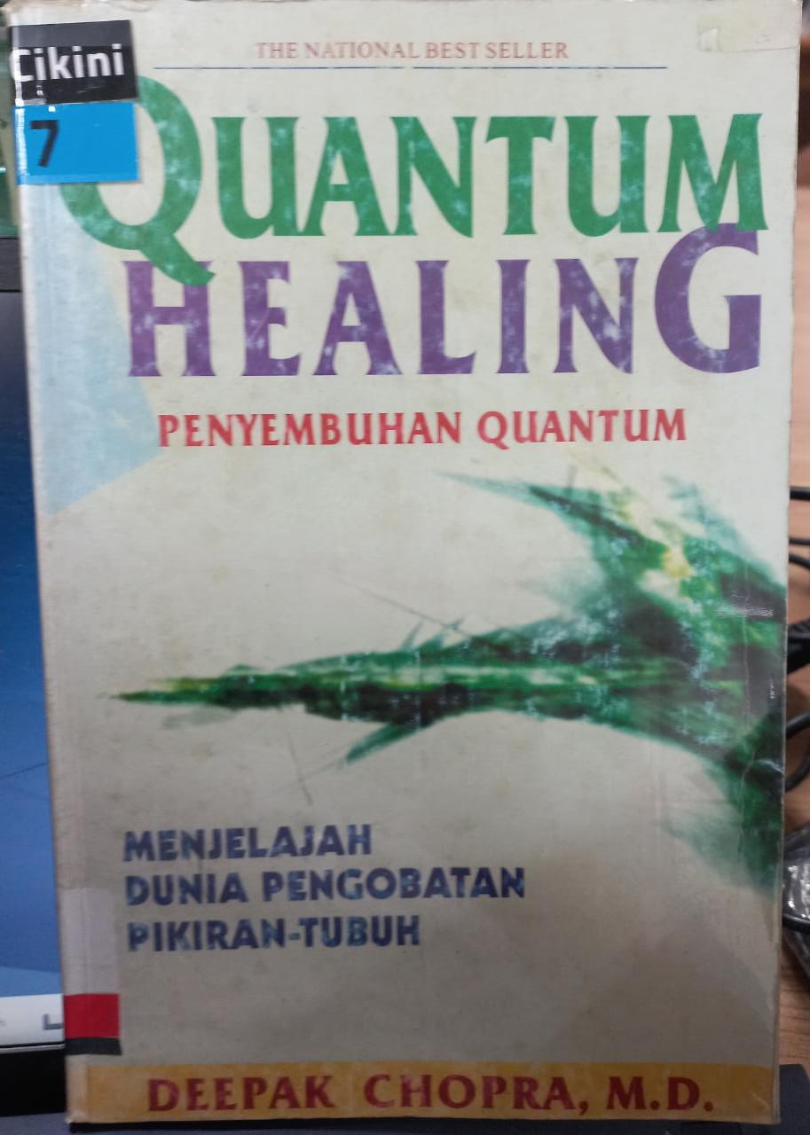 Quantum Healing :  Penyembuan Quantum