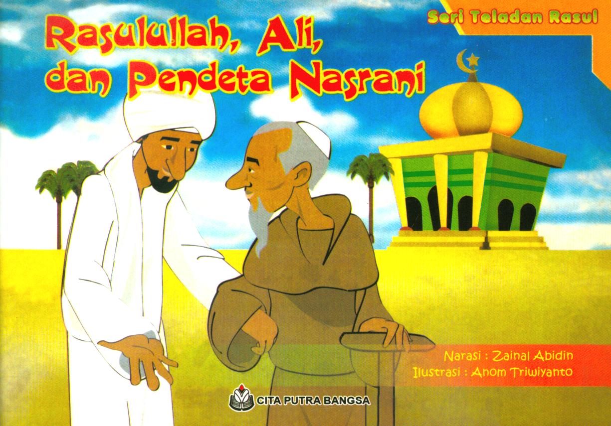 Rasulullah, Ali, Dan Pendeta Nasrani