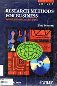 Research methods for business, 4th ed :  Metodologi penelitian untuk bisnis, edisi 4
