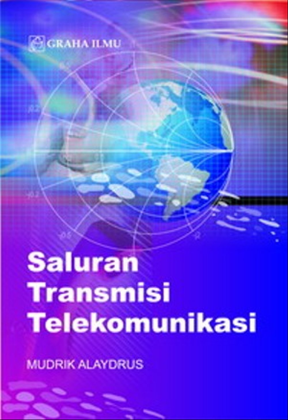Saluran transmisi telekomunikasi Mudrik Alaydrus