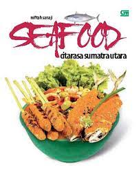 Seafood :  Citarasa Sumatra Utara