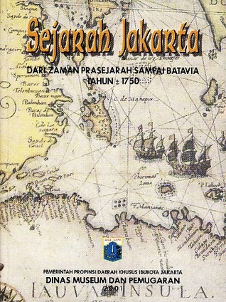 Sejarah Jakarta dari zaman prasejarah sampai batavia tahun -+1750