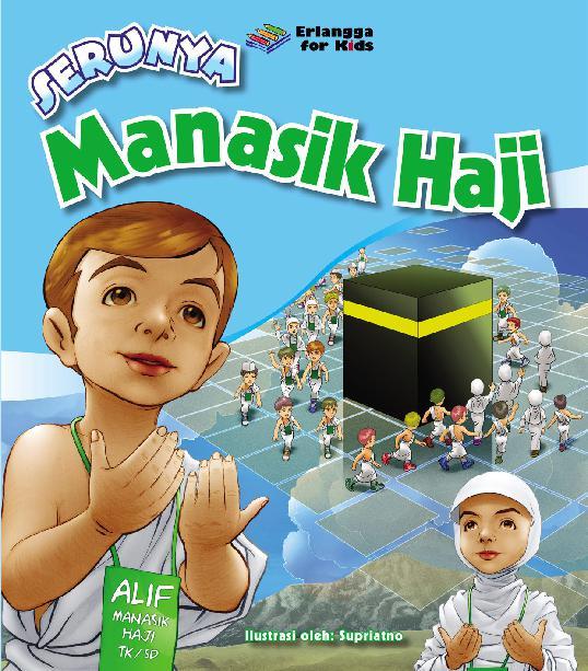 Serunya Manasik Haji