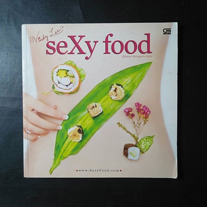 Sexy Food dibuat dengan cinta
