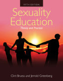 Sexuality education :  theory and practice