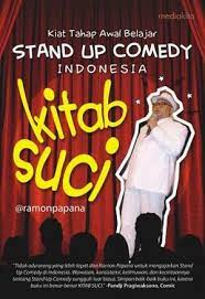 Kiat tahap awal belajar stand up comedy Indonesia : kitab suci