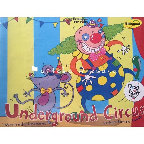 Sirkus bawah tanah = Underground circus