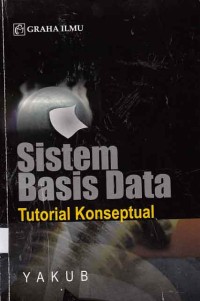 Sistem basis data :  tutorial konseptual