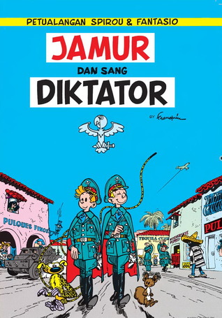 Spirou dan Fantasio 7 :  Jamur dan sang diktator