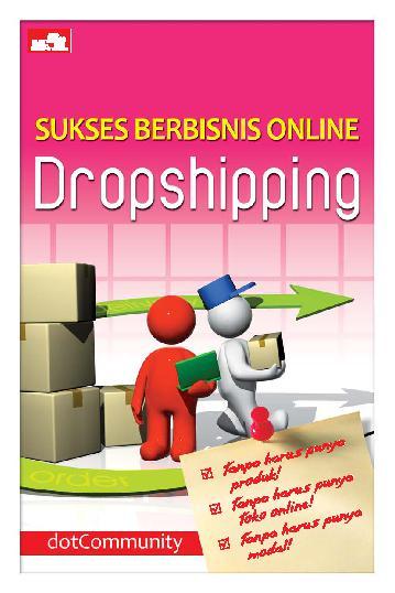 Sukses berbisnis online dropshipping
