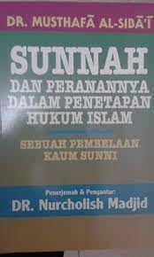 Sunnah dan peranannya dalam penetapan hukum Islam
