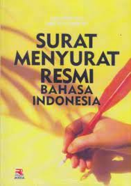 Surat menyurat resmi bahasa indonesia