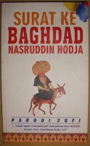Surat ke Baghdad Nasruddin Hodja :  parodi sufi