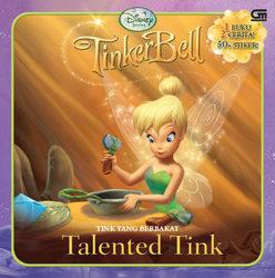 Talented Tink = :  Tink Yang Berbakat