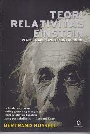 Teori relativitas Einstein :  penjelasan populer untuk umum
