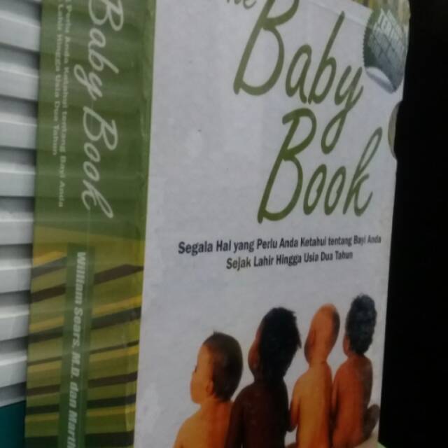 The Baby Book, Segala Hal yang perlu Anda Ketahui tentang Bayi Anda Sejak Lahir Hingga Usia Dua Tahun