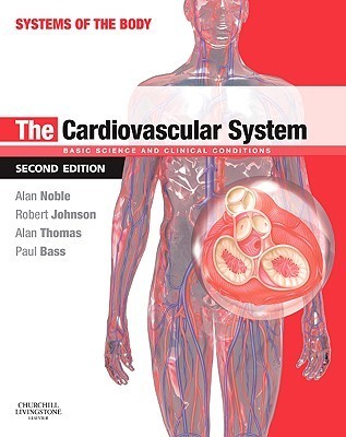 The cardiovascular system :  basic science and clinical conditions