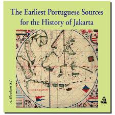 The earliest portuguese sources for the history of jakarta