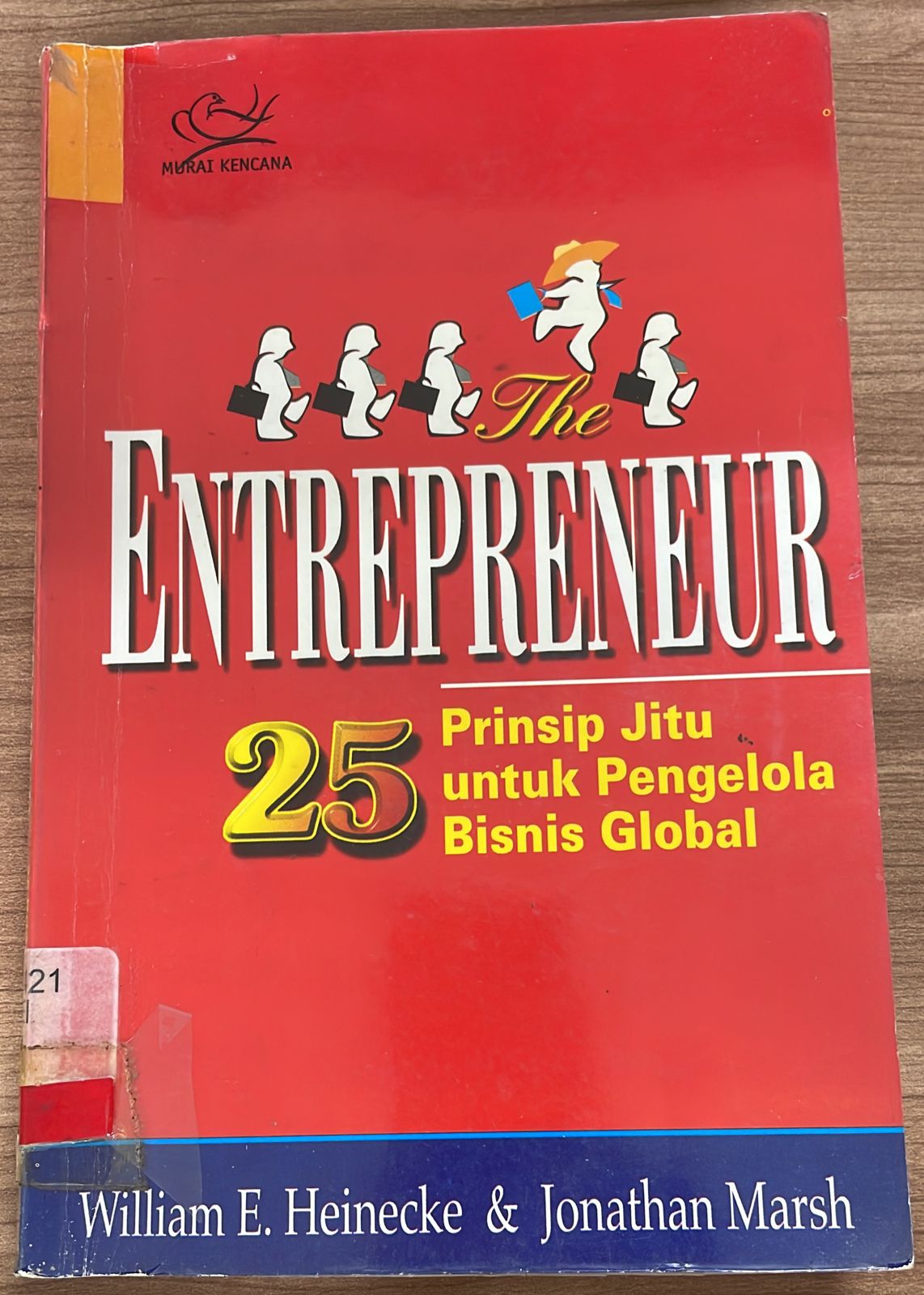 The Entrepreneur :  25 Prinsip Jitu untuk Pengelola Bisnis Global