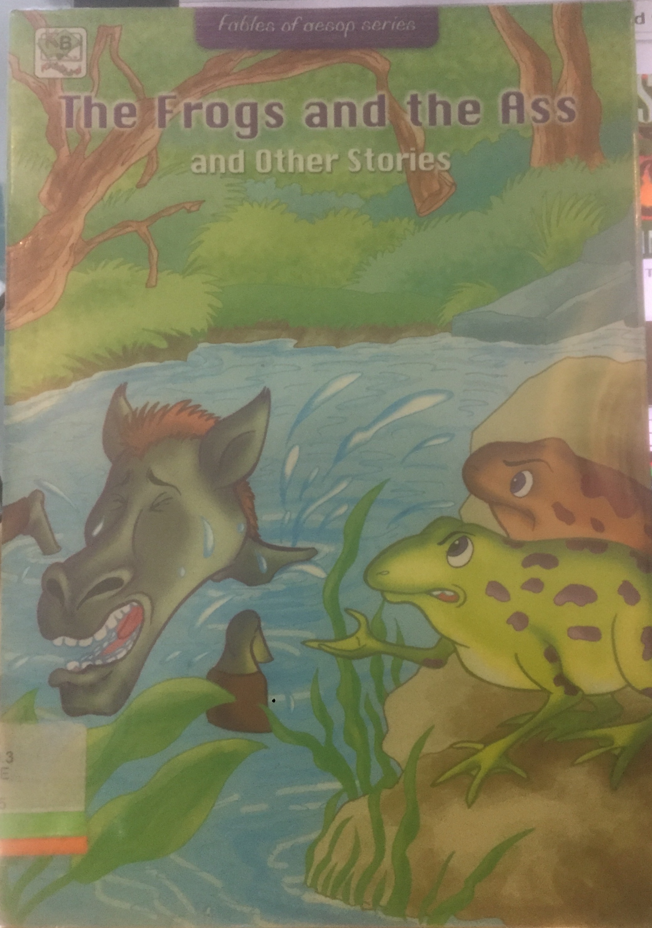 The frogs and the ass :  and other stories