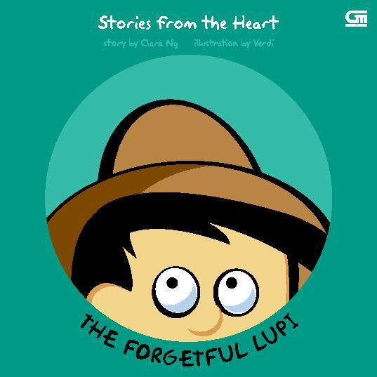 Stories from the heart : the forgetful lupi