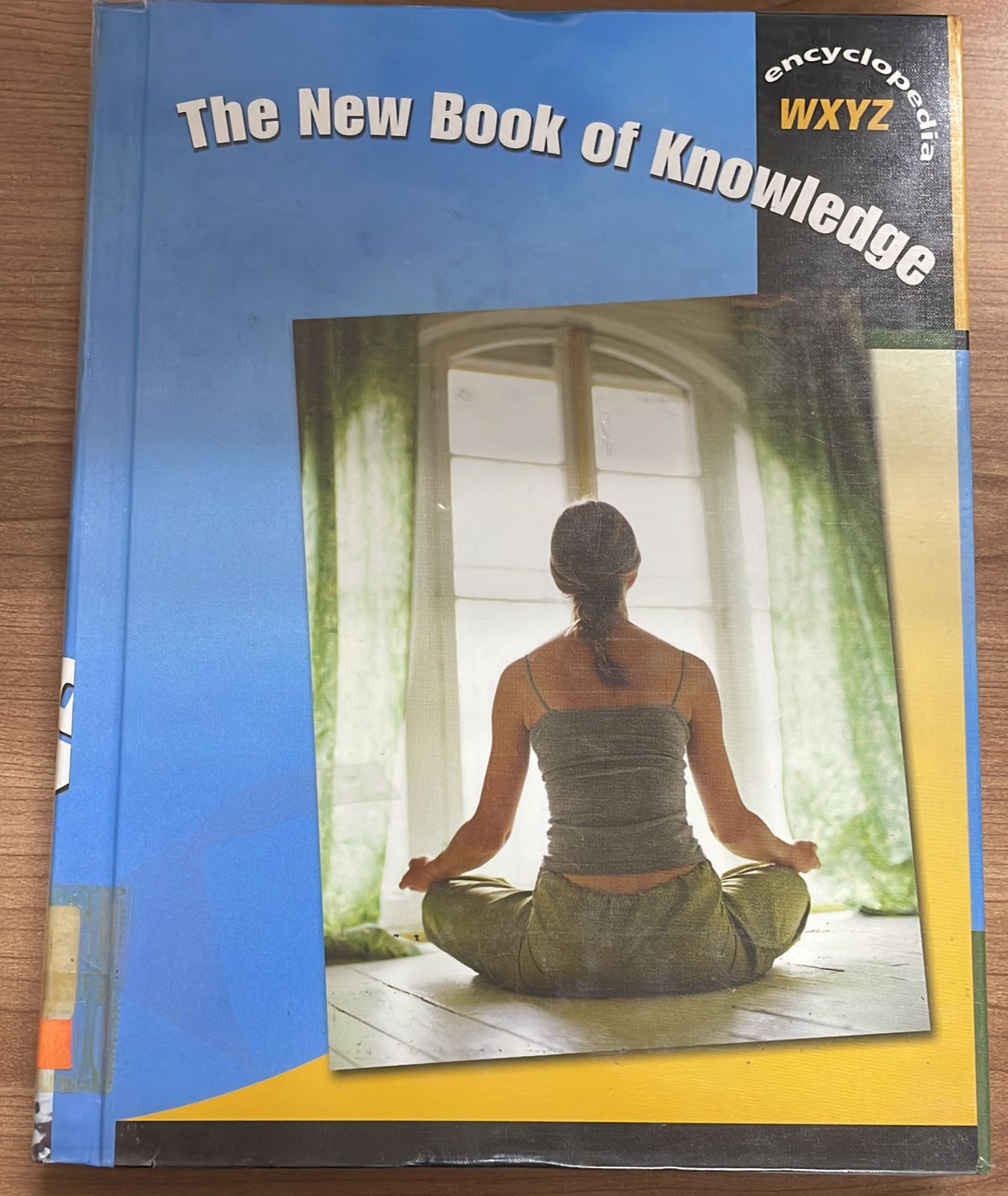 The New Book of Knowledge :  Volume 20 W-X-Y-Z