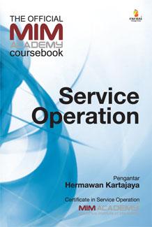 The Official MIM Academy coursebook :  service operation