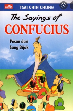 The saying's of Confucius : Pesan dari Sang adik :  Pesan dari Sang adik