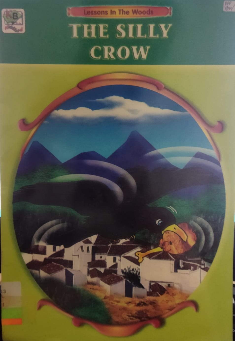 The Silly Crow