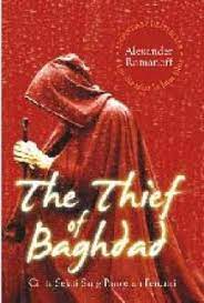 The Thief of Baghdad :  cinta sejati sang pangeran pencuri