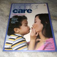 Toddler care :  pedoman lengkap perawatan batita