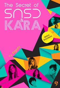 The secret of SNSD dan KARA