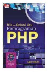 Trik dan solusi jitu pemrograman PHP