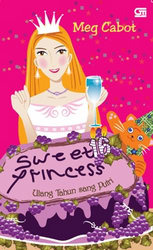 Sweet 16 Princess :  Ulang Tahun Sang Putri