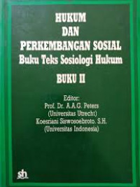 Hukum dan perkembangan sosial buku teks sosiologi hukum