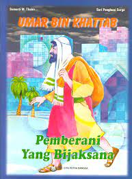 Umar bin Khattab :  Pemberani yang Bijaksana