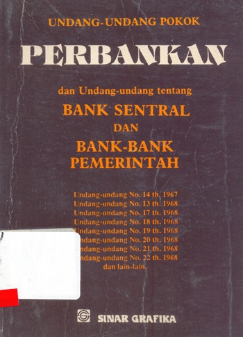 Undang-undang pokok perbankan dan undang-undang bank sentral dan bank-bank Pemerintah