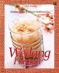 Aroma rasa kuliner Indonesia :  Wedang hangat