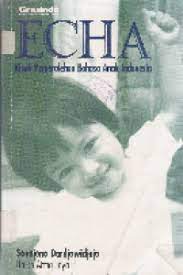 Echa :  Kisah pemerolehan bahasa anak Indonesia