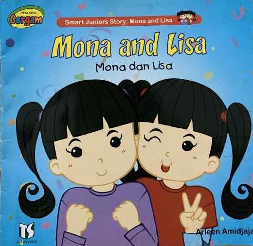 Mona And Lisa = Mona Dan Lisa