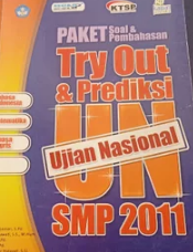 Try Out & Prediksi UN SMP 2011 : Paket soal dan pembahasan