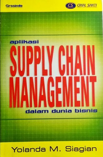 Aplikasi Supply Chain Management Dalam Dunia Bisnis