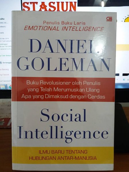 Social intelligence :  ilmu baru tentang hubungan antar-manusia
