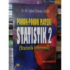 Pokok-pokok materi statistik 2= ( statistik inferensif )
