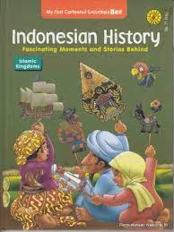 INDONESIAN History : Fascinating moments and stories behind :  Islamic Kingdoms
