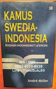 Kamus Swedia-Indonesia :  Svensk-indonesiskt lexikon