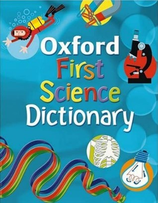 Oxford first science dictionary