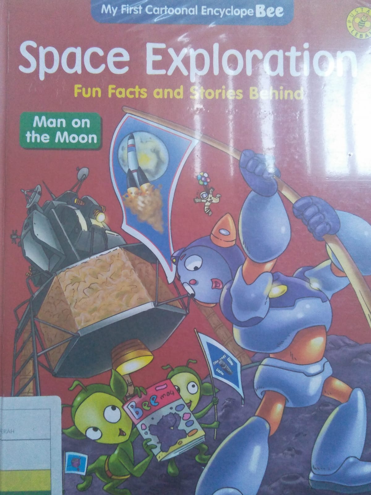 Space Exploration :  Fun Facst and Stories Behind = Man On The Moon